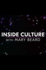 Watch Inside Culture with Mary Beard M4uhd