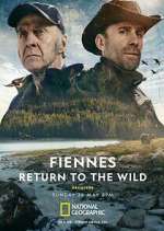 Watch Fiennes: Return to the Wild M4uhd