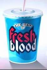 Watch The Best of Fresh Blood M4uhd