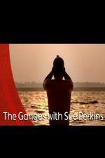 Watch The Ganges with Sue Perkins M4uhd