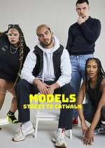 Watch Models: Street to Catwalk M4uhd
