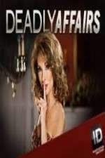 Watch Deadly Affairs M4uhd