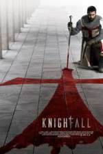 Watch Knightfall M4uhd