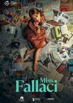 Watch Miss Fallaci M4uhd
