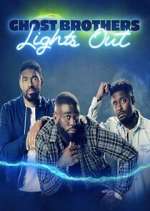 Watch Ghost Brothers: Lights Out M4uhd