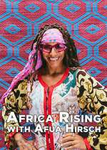 Watch Africa Rising with Afua Hirsch M4uhd
