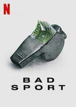 Watch Bad Sport M4uhd