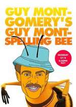 Watch Guy Montgomery's Guy Mont Spelling Bee M4uhd