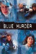 Watch Blue Murder M4uhd