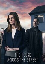 Watch The House Across the Street M4uhd