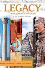 Watch Legacy The Origins of Civilization M4uhd