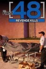 Watch The First 48: Revenge Kills M4uhd