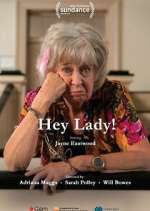 Watch Hey Lady! M4uhd