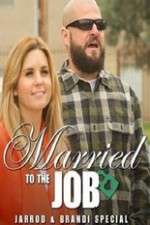 Watch Brandi And Jarrod Married To The Job M4uhd