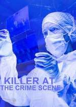 Watch Killer at the Crime Scene M4uhd