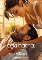 Watch Aşkı Hatırla M4uhd