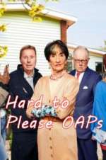 Watch Hard to Please OAPs M4uhd