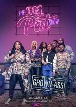 Watch The Ms. Pat Show M4uhd