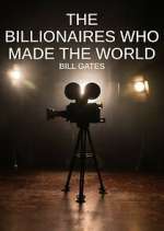 Watch The Billionaires Who Made Our World M4uhd