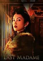 Watch Last Madame M4uhd