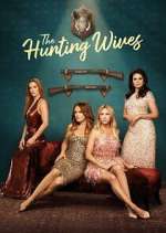 Watch The Hunting Wives M4uhd