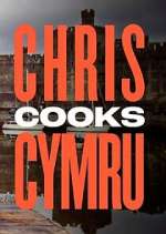 Watch Chris Cooks Cymru M4uhd