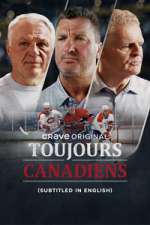 Watch Toujours Canadiens M4uhd