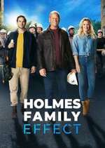 Watch Holmes Family Effect M4uhd