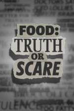 Watch Food Truth or Scare M4uhd