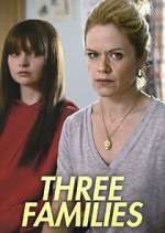 Watch Three Families M4uhd
