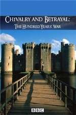 Watch Chivalry and Betrayal The Hundred Years War M4uhd