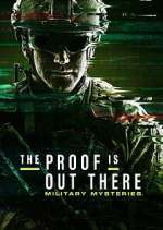 Watch The Proof Is Out There: Military Mysteries M4uhd