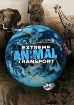 Watch Extreme Animal Transport M4uhd