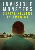 Watch Invisible Monsters: Serial Killers in America M4uhd