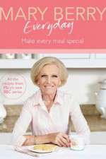 Watch Mary Berry Everyday M4uhd