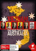 Watch Vietnam: The War That Made Australia M4uhd