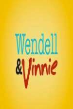 Watch Wendell and Vinnie M4uhd