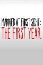 Watch Married at First Sight The First Year M4uhd