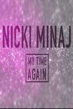 Watch Nicki Minaj: My Time Again M4uhd