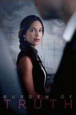 Watch Burden of Truth M4uhd