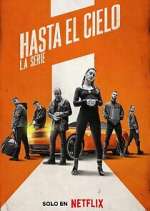 Watch Hasta el cielo: La serie M4uhd