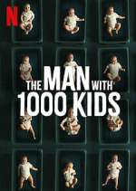 Watch The Man with 1000 Kids M4uhd