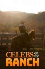 Watch Celebs on the Ranch M4uhd