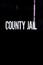 Watch County Jail M4uhd