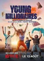 Watch Young Millionaires M4uhd