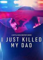 Watch I Just Killed My Dad M4uhd