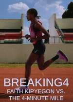 Watch Breaking4: Faith Kipyegon vs. the 4-Minute Mile M4uhd