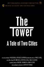 Watch The Tower A Tale of Two Cities M4uhd