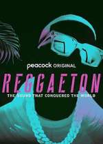 Watch Reggaeton: The Sound that Conquered the World M4uhd