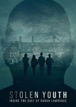 Watch Stolen Youth: Inside the Cult at Sarah Lawrence M4uhd